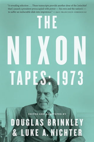 The Nixon Tapes: 1973