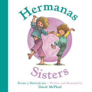 Hermanas/sisters (bilingual Board Book)