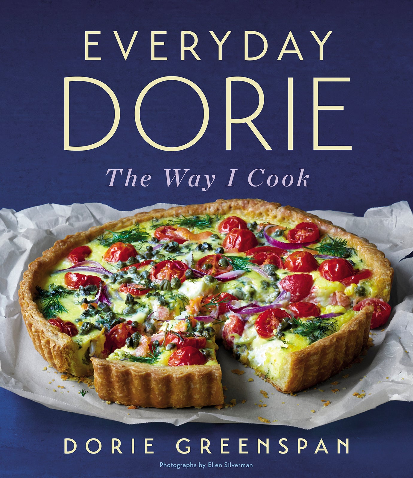 Everyday Dorie : The Way I Cook