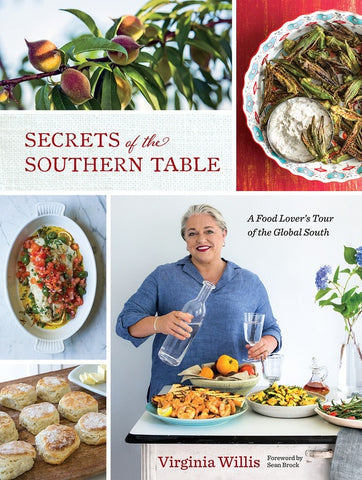 Secrets Of The Southern Table : A Food Lover's Tour of the Global South