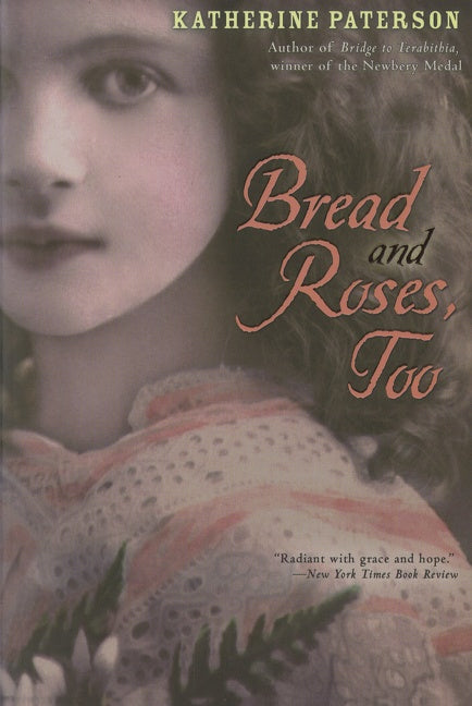 Bread And Roses, Too