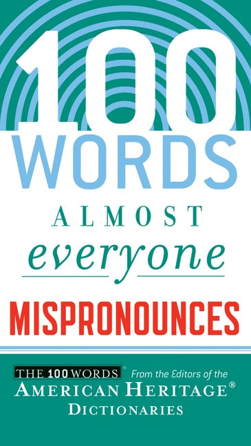 100 Words Almost Everyone Mispronounces