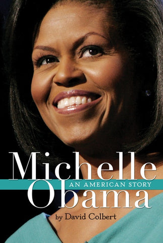 Michelle Obama : An American Story