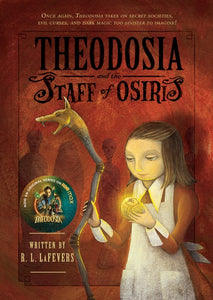 Theodosia And The Staff Of Osiris