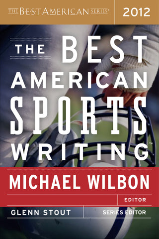 The Best American Sports Writing 2012