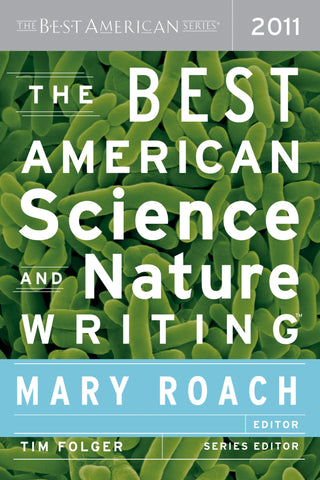 The Best American Science And Nature Writing 2011