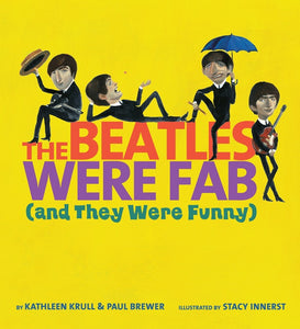 The Beatles Were Fab  (and They Were Funny)