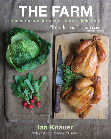 The Farm : Rustic Recipes for a Year of Incredible Food