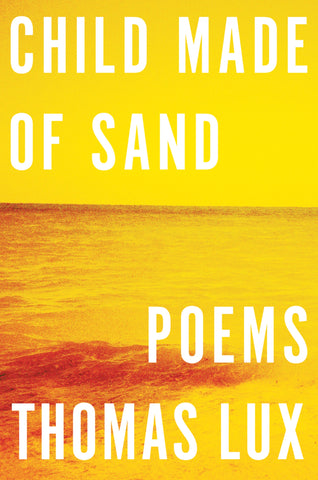 Child Made Of Sand : Poems