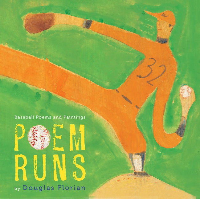 Poem Runs : Baseball Poems and Paintings