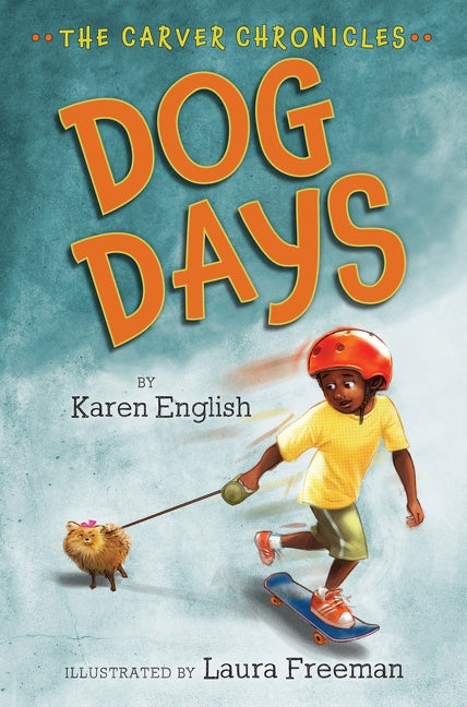 Dog Days : The Carver Chronicles, Book One