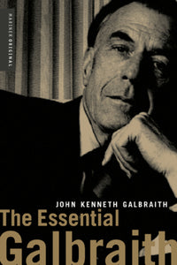 The Essential Galbraith