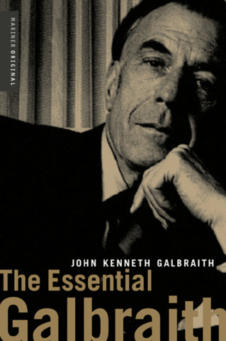 The Essential Galbraith