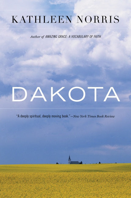 Dakota : A Spiritual Geography