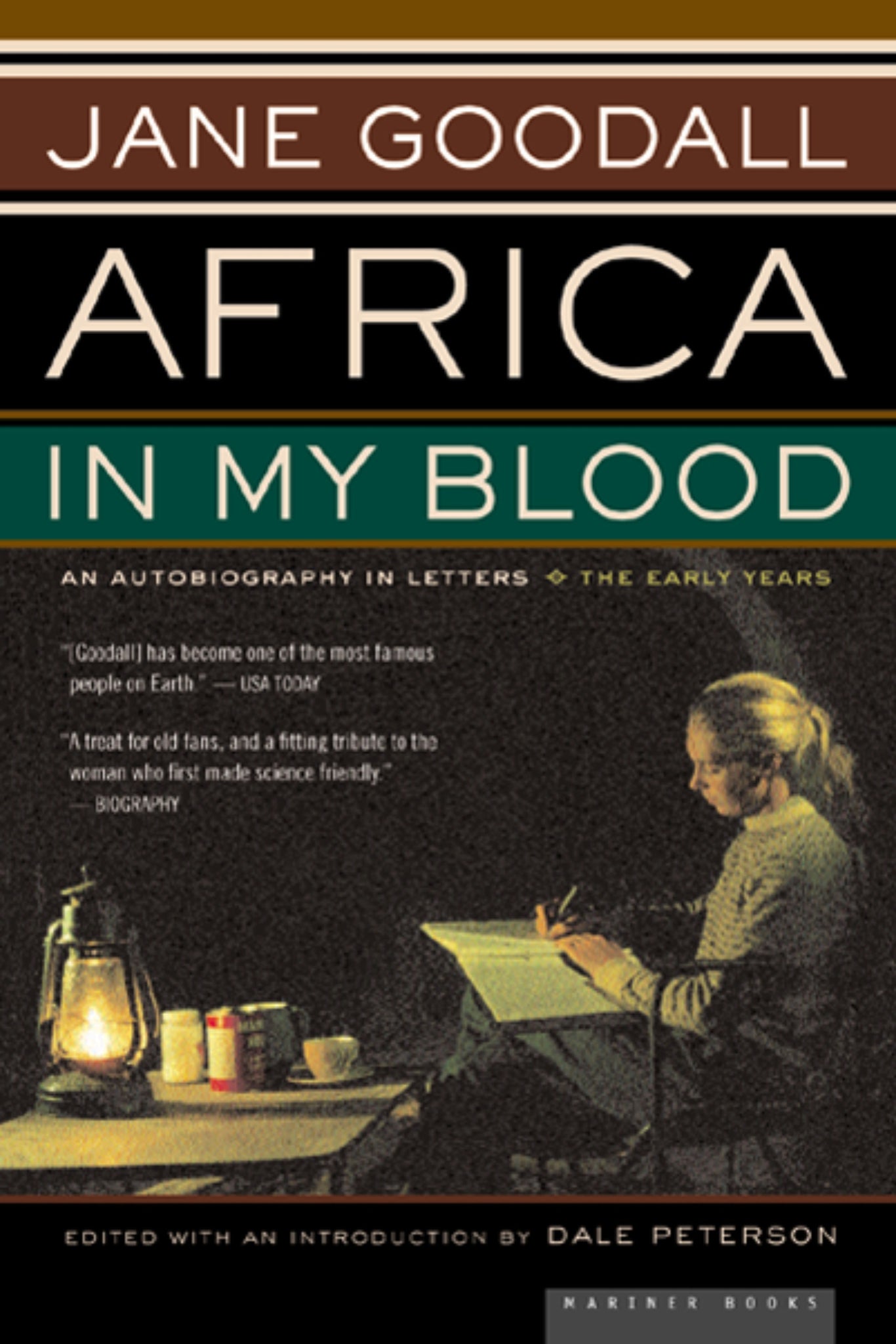 Africa In My Blood : An Autobiography in Letters: The Early Years