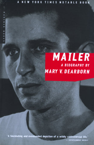 Mailer : A Biography