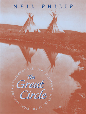 The Great Circle : A History of the First Nations