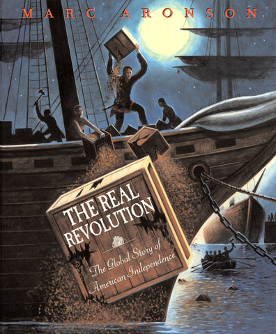 The Real Revolution : The Global Story of American Independence