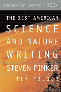 The Best American Science And Nature Writing 2004