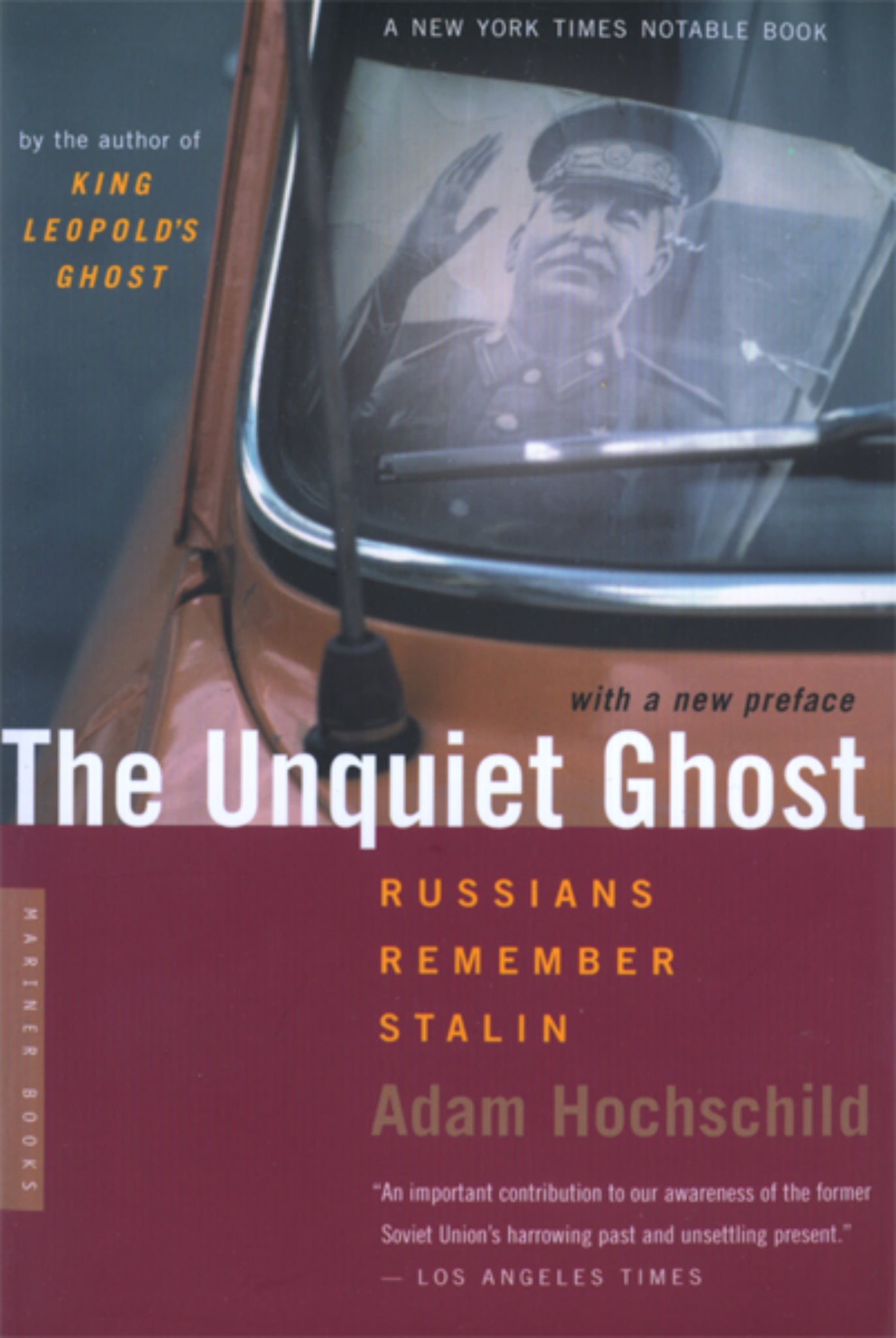 The Unquiet Ghost : Russians Remember Stalin