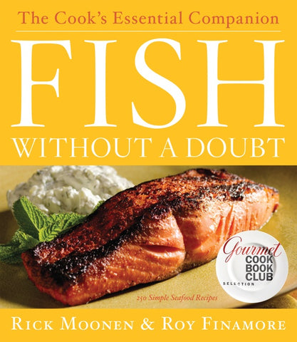 Fish Without A Doubt : The Cook's Essential Companion