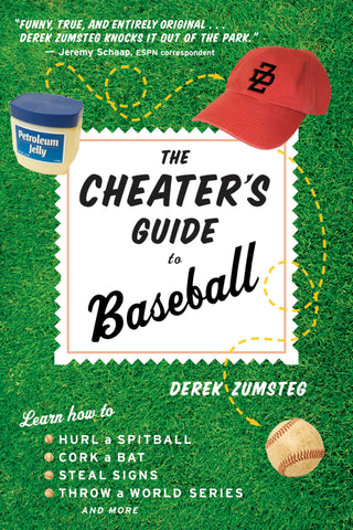 The Cheater's Guide To Baseball