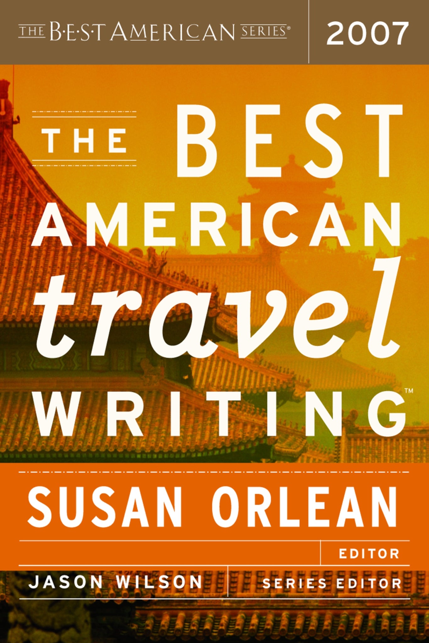 The Best American Travel Writing 2007