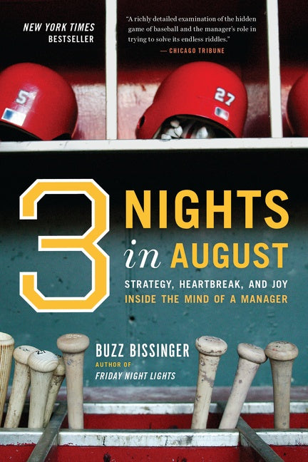 Three Nights In August : Strategy, Heartbreak, and Joy Inside the Mind of a Manager