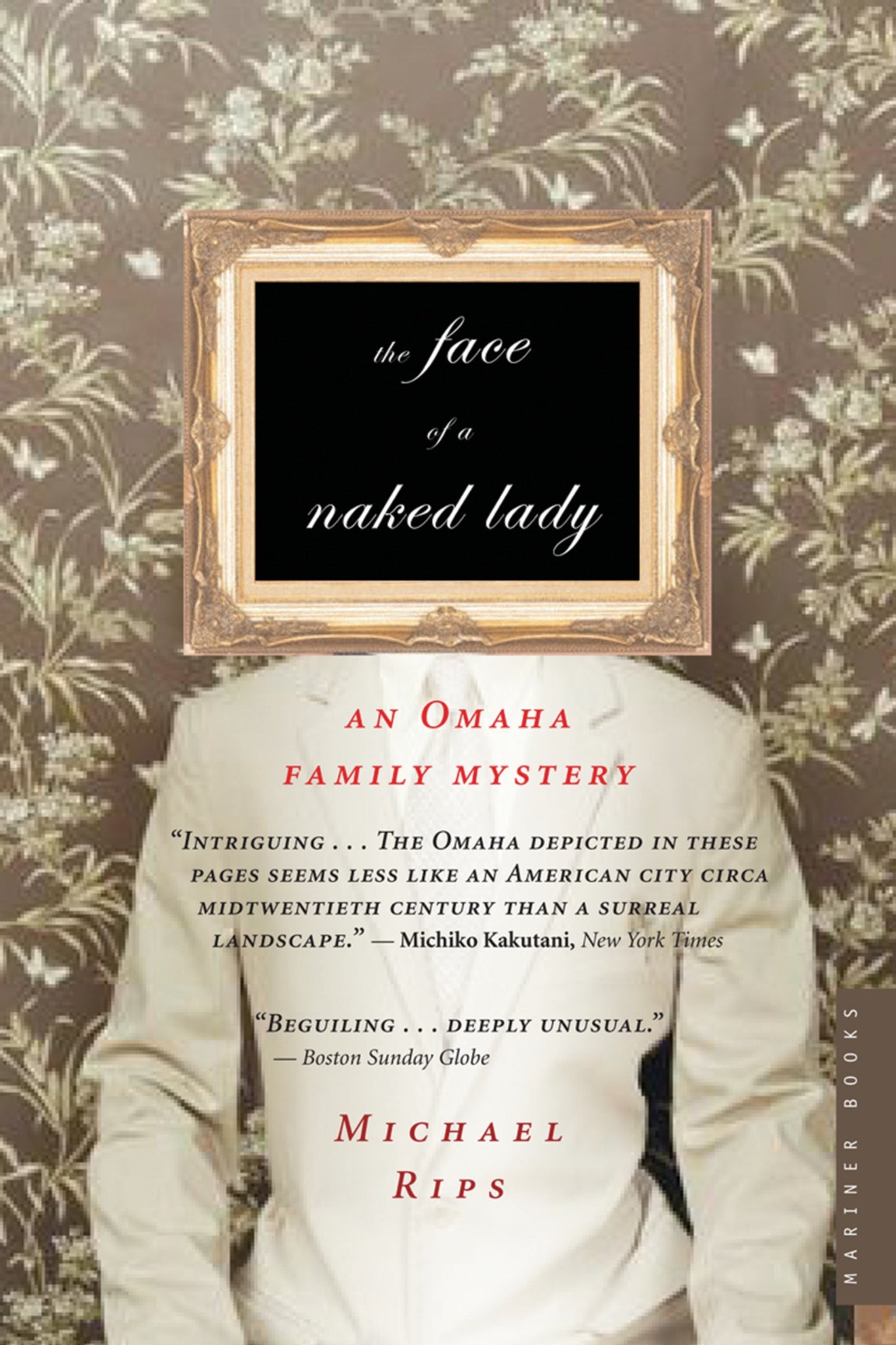 The Face Of A Naked Lady : An Omaha Family Mystery