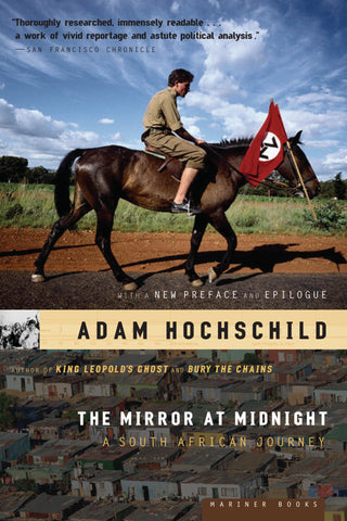 The Mirror At Midnight : A South African Journey