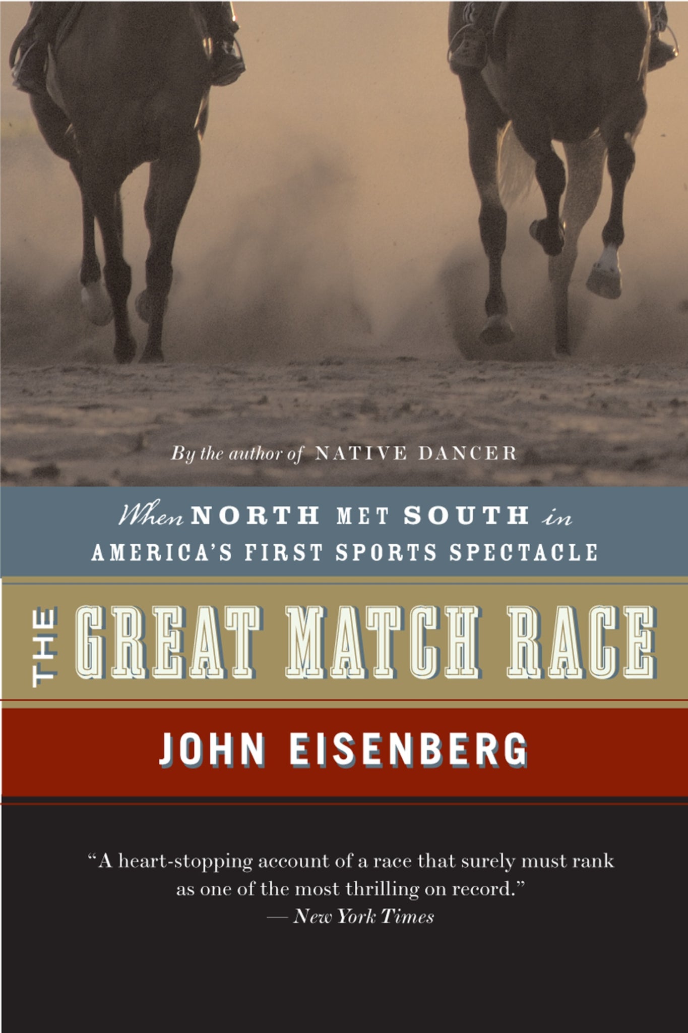 The Great Match Race : When North Met South in America's First Sports Spectacle