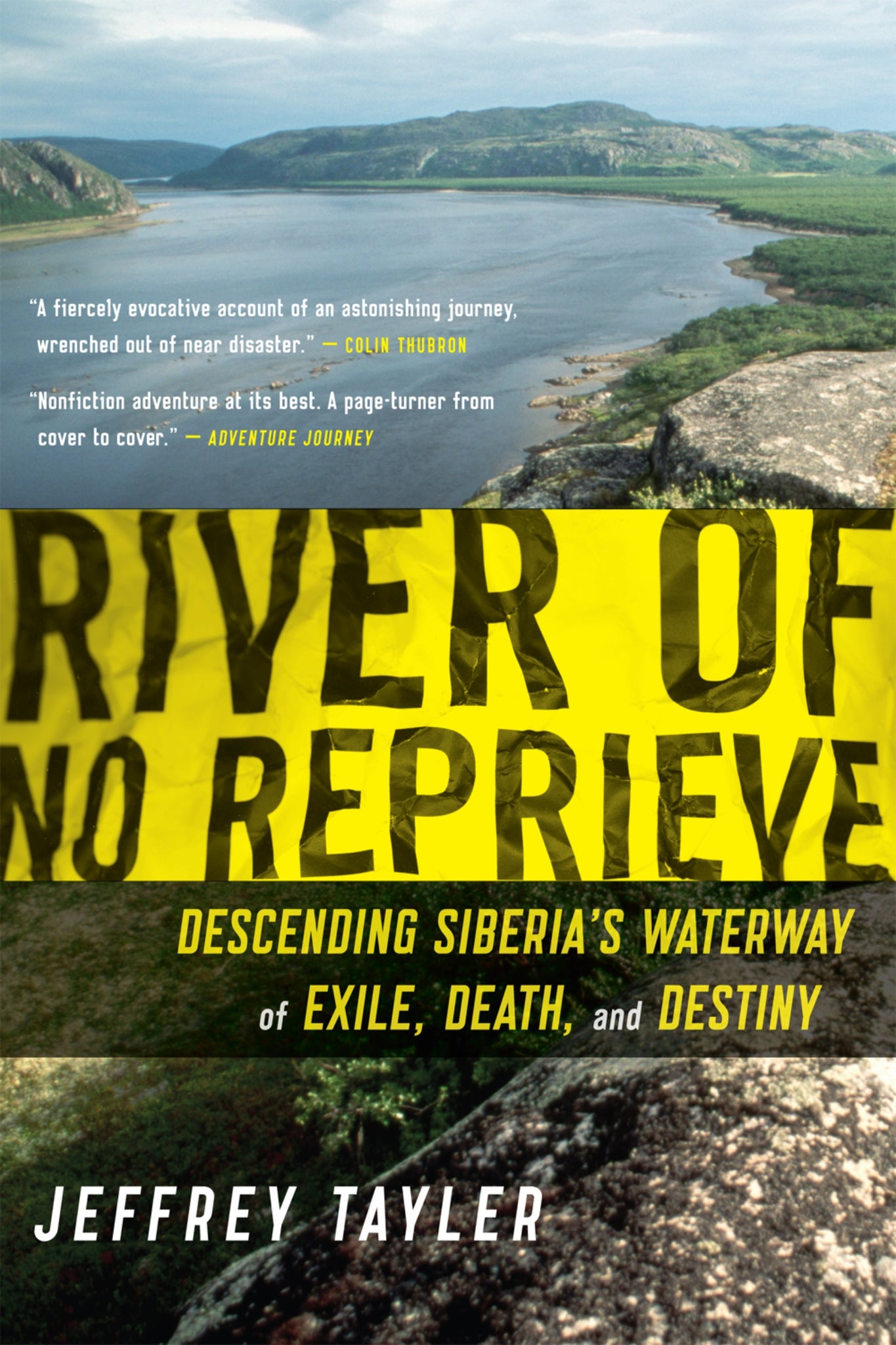 River Of No Reprieve : Descending Siberia's Waterway of Exile, Death, and Destiny