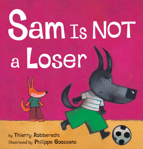 Sam Is Not A Loser