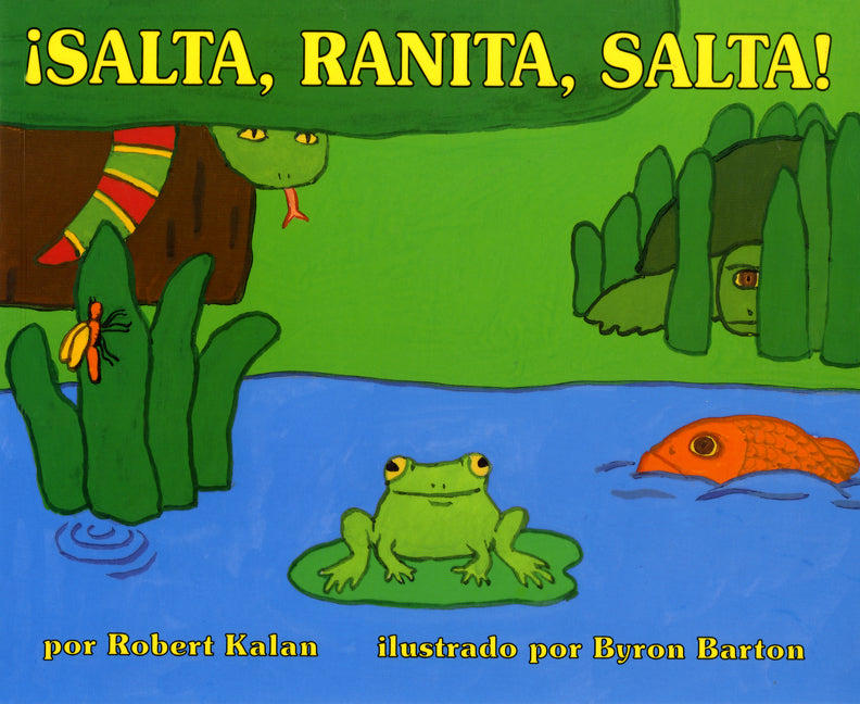 ¡Salta, Ranita, salta! : Jump, Frog, Jump! (Spanish edition)