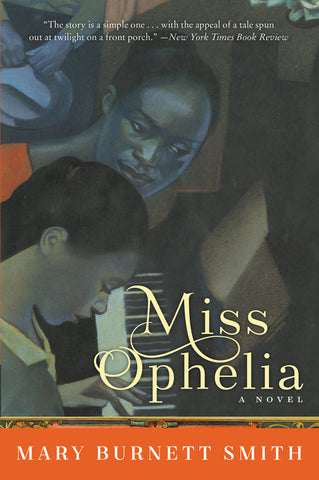 Miss Ophelia : A Novel