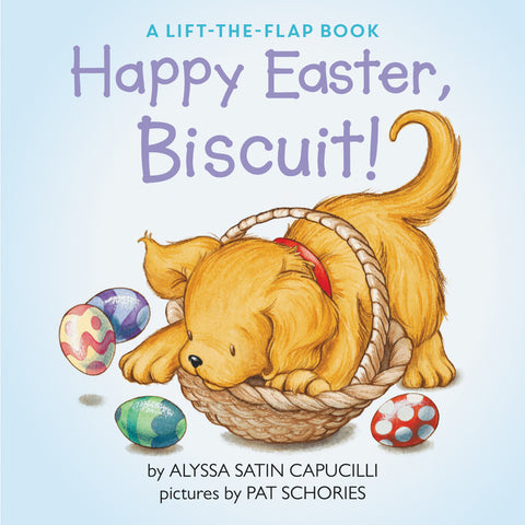 Happy Easter, Biscuit! : A Lift-the-Flap Book