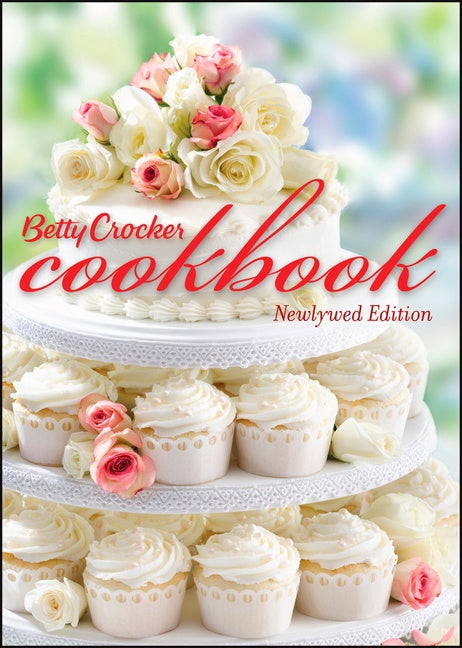 Betty Crocker Cookbook, 11th Edition, Bridal : 1500 Recipes for the Way You Cook Today