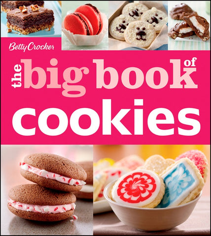 Betty Crocker The Big Book Of Cookies