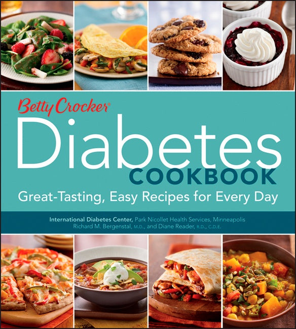 Betty Crocker Diabetes Cookbook : Great-tasting, Easy Recipes for Every Day