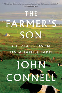 The Farmer's Son : Calving Season on a Family Farm