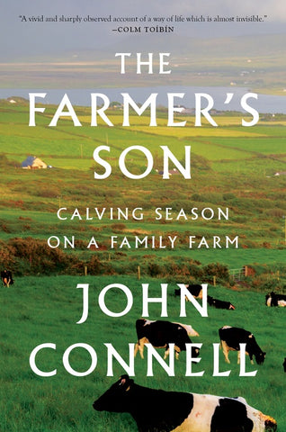 The Farmer's Son : Calving Season on a Family Farm