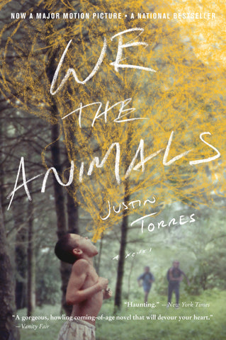 We The Animals (tie-In) : A novel