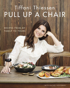 Pull Up A Chair : Recipes from My Family to Yours