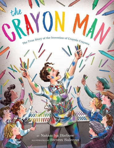 The Crayon Man : The True Story of the Invention of Crayola Crayons