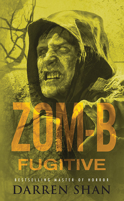 Zom-B: Volume 11 Fugitive