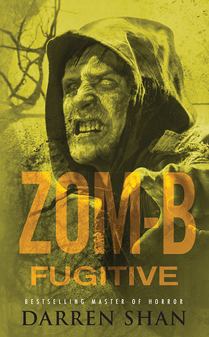 Zom-B: Volume 11 Fugitive