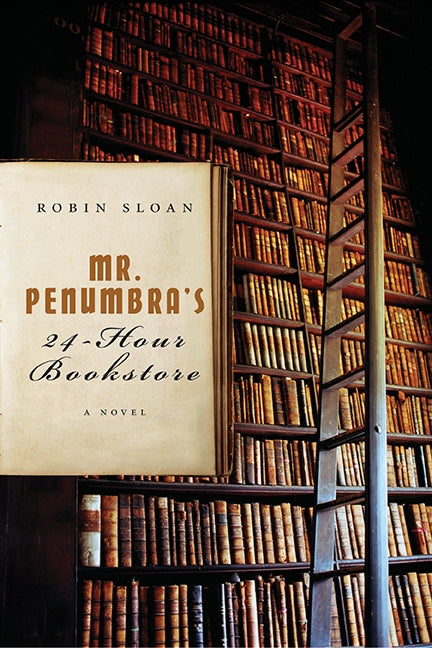 Mr. Penumbra's 24-Hour Bookstore