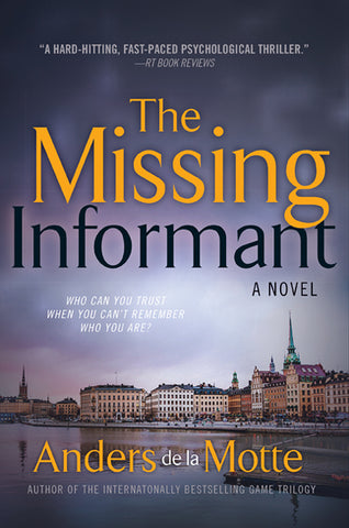 The Missing Informant : A Novel