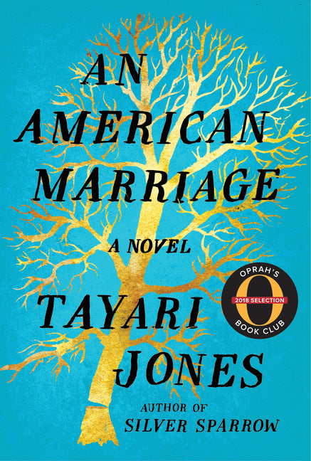 American Marriage, An : A Novel