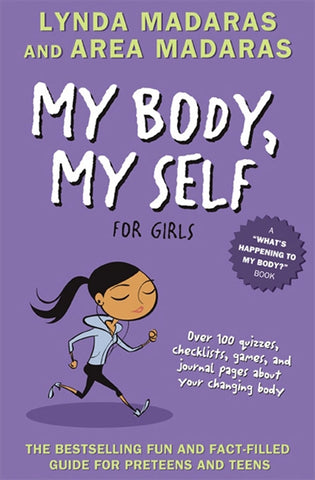 My Body, My Self for Girls : Revised Edition